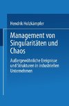 Management von Singularitäten und Chaos