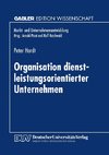 Organisation dienstleistungsorientierter Unternehmen