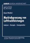 Marktabgrenzung von Luftfrachtleistungen