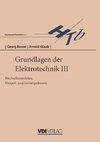 Grundlagen der Elektrotechnik III