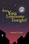 Are You Lonesome Tonight?