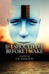 If I Should Die Before I Wake