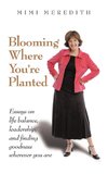 Blooming Where You're Planted