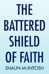 The Battered Shield of Faith