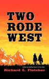 Two Rode West