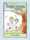 The Dribble Drabble Fairies