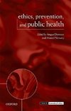 Ethics, Prevention, and Public Health