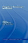 Gilardi, F: Delegation in Contemporary Democracies