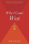 Why I Came West