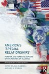 Dumbrell, J: America's 'Special Relationships'