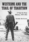 Westerns and the Trail of Tradition