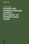 Lexikon des Internationalen Handels - Dictionary of International Trade