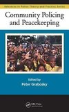 Grabosky, P: Community Policing and Peacekeeping