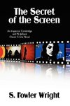 The Secret of the Screen