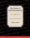 The Theory of Social Revolutions