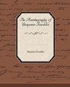 The Biography of Benjamin Franklin