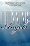 Thinning with the Angels