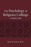 The Psychology of Religous Callings