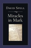 Miracles in Mark