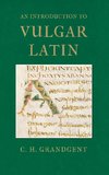 An Introduction to Vulgar Latin