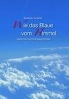 Wie das Blaue vom Himmel