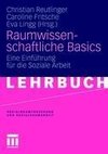 Raumwissenschaftliche Basics