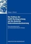 Der Einfluss der EuGH-Rechtsprechung auf die Unternehmensbesteuerung