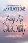 Living Life Consciously