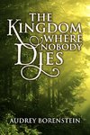 The Kingdom Where Nobody Dies