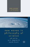 New Waves in Philosophy of Science