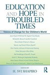 Shapiro, H: Education and Hope in Troubled Times