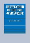 The Weather of the 1780s Over Europe