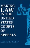 Klein, D: Making Law in the United States Courts of Appeals