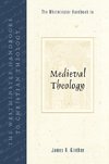 The Westminster Handbook to Medieval Theology