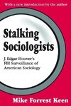 Keen, M: Stalking Sociologists