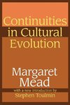 Mead, M: Continuities in Cultural Evolution