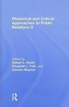 Heath, R: Rhetorical and Critical Approaches to Public Relat