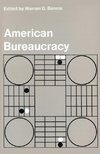 Bennis, W: American Bureaucracy