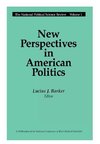 Barker, L: New Perspectives in American Politics