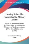 Hearing Before The Committee On Military Affairs