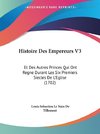 Histoire Des Empereurs V3