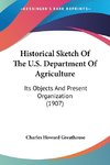 Historical Sketch Of The U.S. Department Of Agriculture