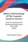 History And Genealogy Of The Carpenter Family In America