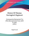 History Of Thomas Farrington's Regiment