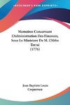 Memoires Concernant L'Administration Des Finances, Sous Le Ministere De M. L'Abbe Terrai (1776)