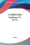 La Bible Enfin Expliquee V1 (1777)