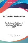 Le Cardinal De Lorraine