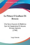 Le Pitture E Sculture Di Brescia