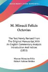 M. Minucii Felicis Octavius