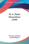 M. A. Plauti Menaechmei (1840)